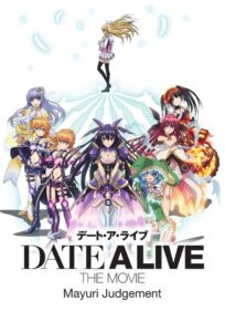 Date A Live: Mayuri Judgment