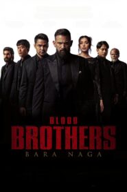 Blood Brothers: Bara Naga