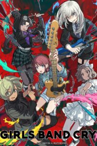 Girls Band Cry: Season 1