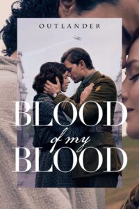 Outlander: Blood of My Blood: Season 1