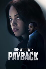 The Widow’s Payback