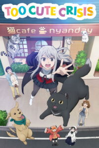 Too Cute Crisis: Season 1