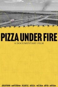 Pizza Under Fire